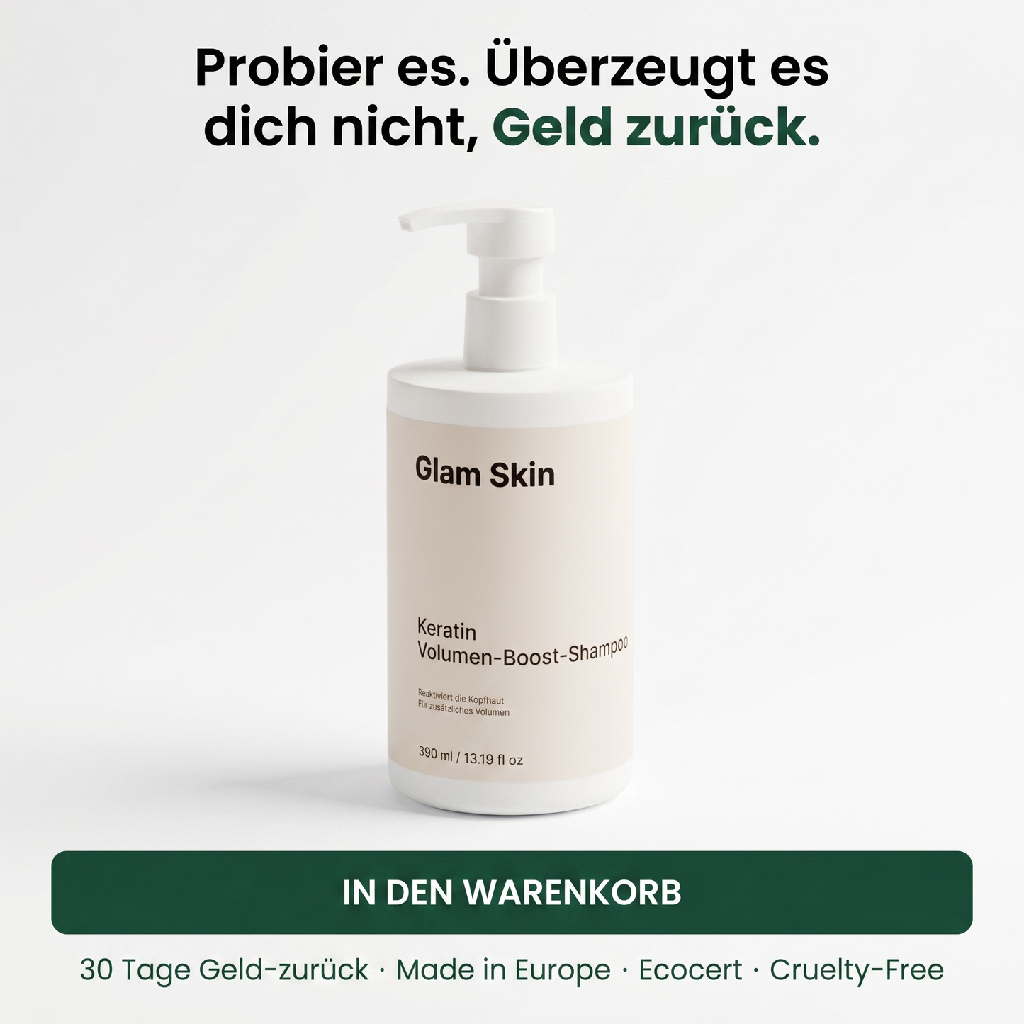 Keratin Volumen Boost Shampoo in den Warenkorb — 30 Tage Geld-zurück, Made in Europe, Ecocert, Cruelty-Free